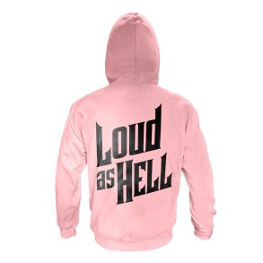 Loud as Hell Hoodie tr�je medium Pink